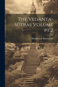 Vedânta-sûtras Volume pt.2