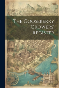 Gooseberry Growers' Register