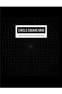 Circle Grid Overlay on a Square Grid: Grid Quarter Inch Circular Hybrid Graph Paper for Mathematics Graphing Equations (Math Teacher & Student Journal) Graph Ruled with Thin Gray Line