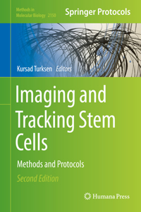 Imaging and Tracking Stem Cells