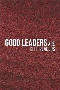 Good Leaders Are Good Readers
