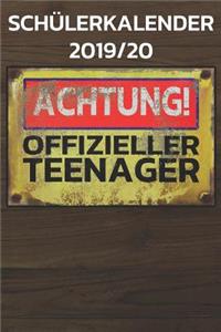 Schülerkalender 2019/20 Achtung offizieller Teenager