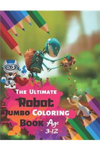The Ultimate Robot Jumbo Coloring Book Age 3-12