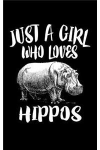 Just A Girl Who Loves Hippos