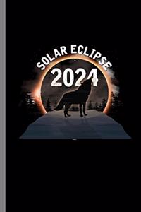 Solar Eclipse 2024