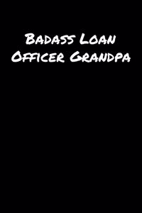 Badass Loan Officer Grandpa