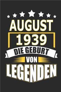 August 1939 Die Geburt von Legenden