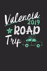 Valencia Road Trip 2019