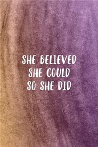 She Believed She Could So She Did
