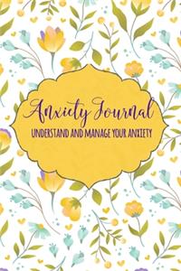 Anxiety Journal Understand And Manage Your Anxiety