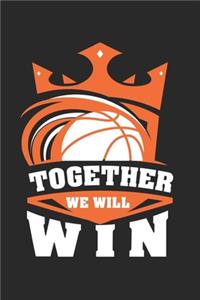 Together we will win Basketball