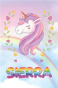 Sierra: Sierra Unicorn Notebook Rainbow Journal 6x9 Personalized Customized Gift For Someones Surname Or First Name is Sierra