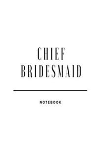 Chief Bridesmaid notebook