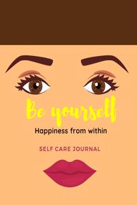 Be yourself self care journal