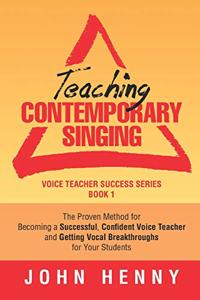 Teaching Contemporary Singing