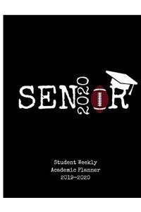 Senior 2020 Student Weekly Academic Planner 2019-2020