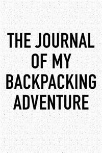The Journal of My Backpacking Adventure