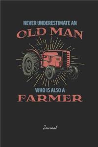 Never Underestimate an Old Man Who Is Also a Farmer Journal
