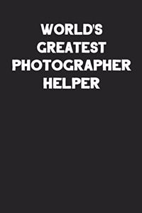 World's Greatest Photographer Helper