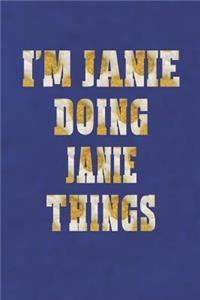 I'm Janie Doing Janie Things