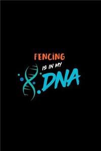 Fencing Is in My DNA