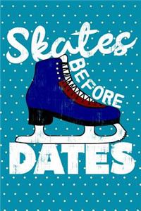 Skates Before Dates
