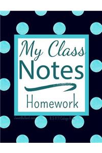 My Class Homework Notes