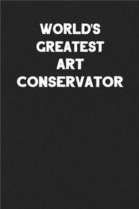 World's Greatest Art Conservator