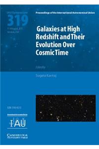 Galaxies at High Redshift and Their Evolution Over Cosmic Time (Iau S319)