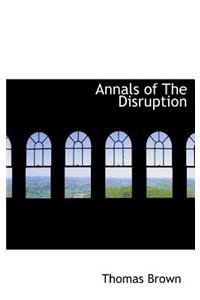 Annals of the Disruption