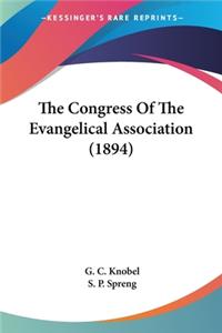 The Congress Of The Evangelical Association (1894)