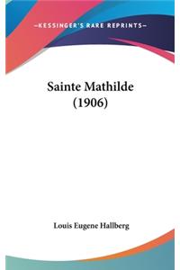 Sainte Mathilde (1906)