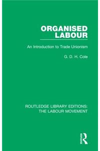 Organised Labour