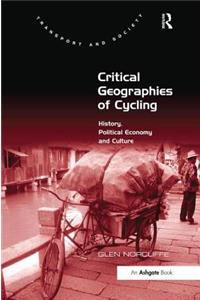 Critical Geographies of Cycling