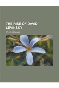 The Rise of David Levinsky