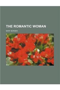 The Romantic Woman