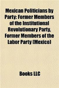 Mexican Politicians by Party
