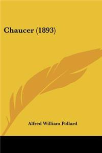Chaucer (1893)