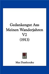 Gedankengut Aus Meinen Wanderjahren V2 (1913)