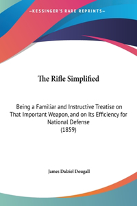 Rifle Simplified