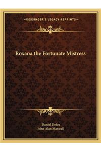 Roxana the Fortunate Mistress