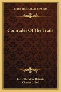 Comrades Of The Trails