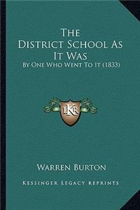 District School as It Was