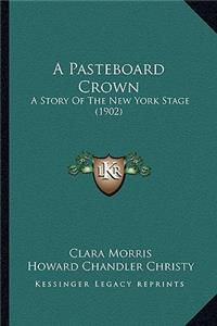 A Pasteboard Crown