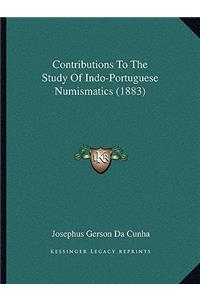 Contributions To The Study Of Indo-Portuguese Numismatics (1883)