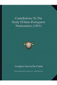 Contributions to the Study of Indo-Portuguese Numismatics (1883)