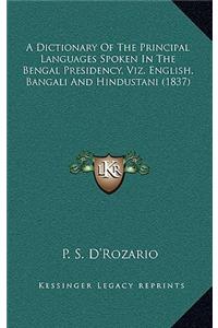 A Dictionary of the Principal Languages Spoken in the Bengal Presidency, Viz. English, Bangali and Hindustani (1837)