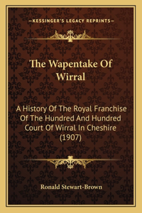 Wapentake Of Wirral