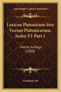 Lexicon Platonicum Sive Vocum Platonicarum, Index V1 Part 1