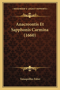 Anacreontis Et Sapphonis Carmina (1660)
